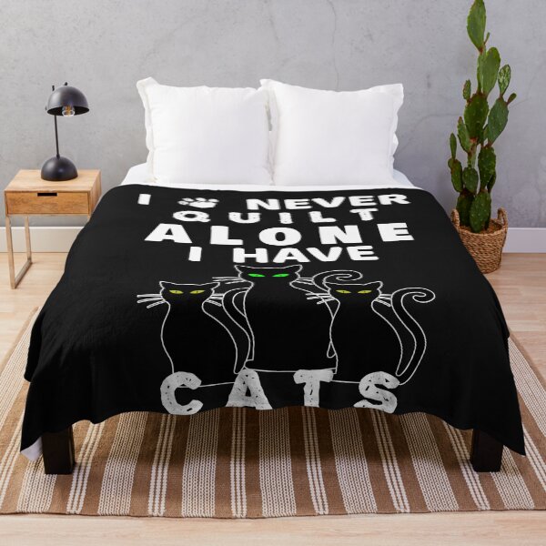 Item preview, I Never Quilt Alone I Have Cats Quilting Lover designed and sold by SharpThreadZ.