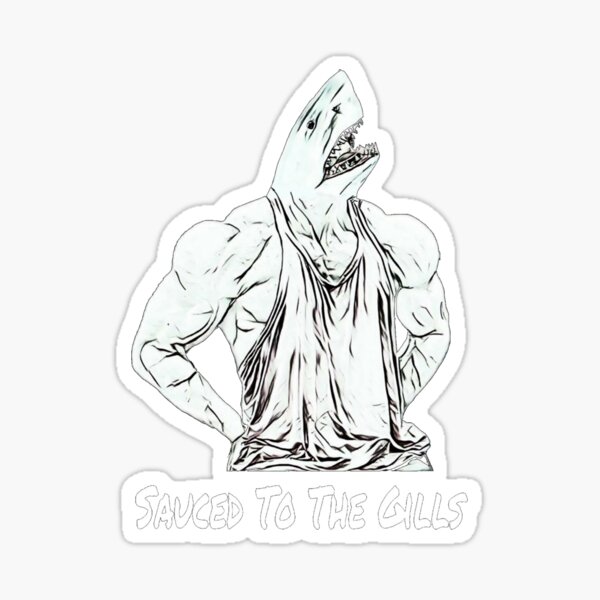 "Sauced To The Gills" Sticker by SwagFactorCo Redbubble