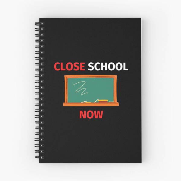 Item preview, Close School Now designed and sold by SimpleUniverse.