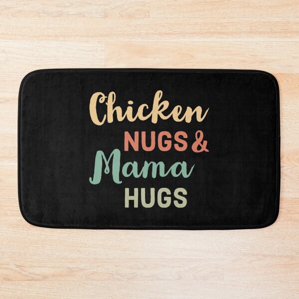 Item preview, Chicken Nugs and Mama Hugs  - Funny Nugget Lovers designed and sold by AnyKitty.