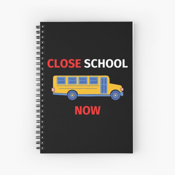 Item preview, Close School Now designed and sold by SimpleUniverse.