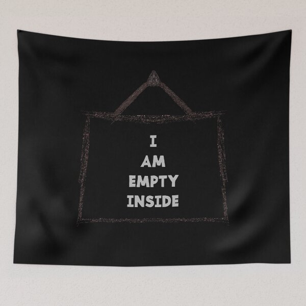 Item preview, I am empty inside designed and sold by jcnenm.