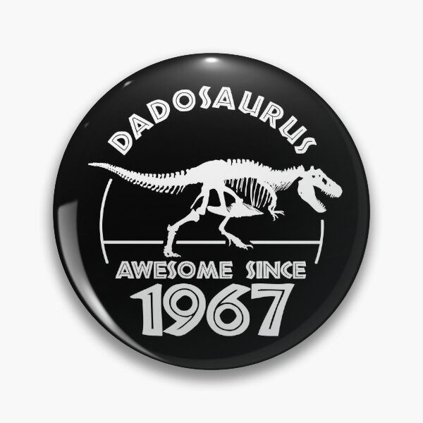 Item preview, Dadosaurus | Awesome since 1967 | Dinosaur Dad Birthday designed and sold by TMBTM.