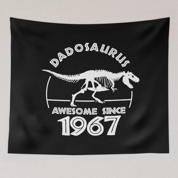 Item preview, Dadosaurus | Awesome since 1967 | Dinosaur Dad Birthday designed and sold by TMBTM.