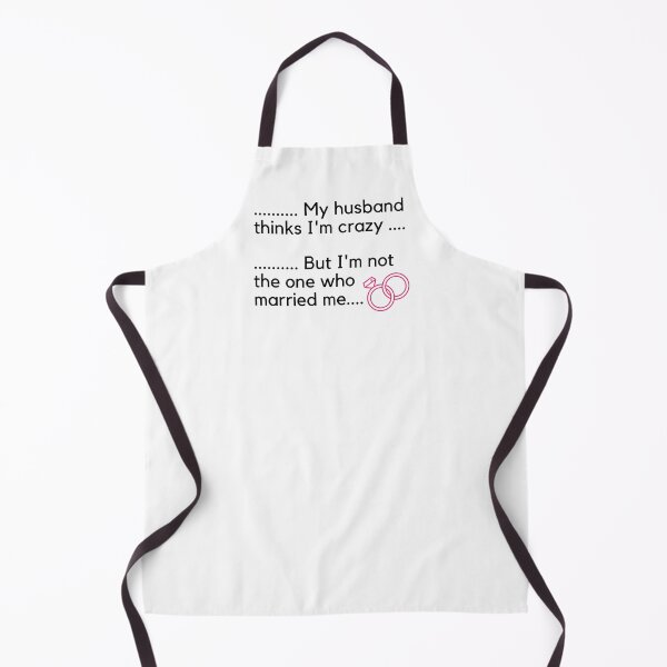 Item preview, My Husband Thinks Im Crazy, Marriage 14 Feb 2021 Valentines Day Black Ink designed and sold by KananiandKiki.