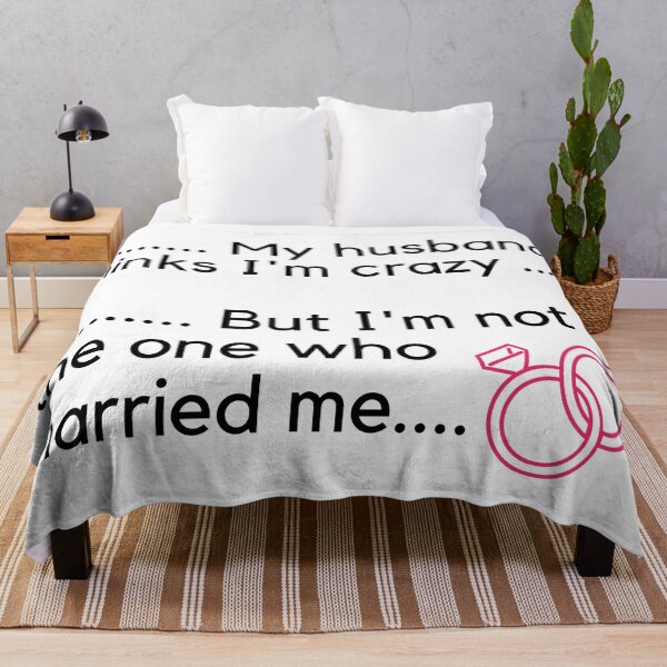 Item preview, My Husband Thinks Im Crazy, Marriage 14 Feb 2021 Valentines Day Black Ink designed and sold by KananiandKiki.