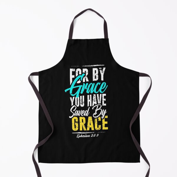 Item preview, FOR BY GRACE, YOU HAVE SAVED BY GRACE designed and sold by ALCHILE1.