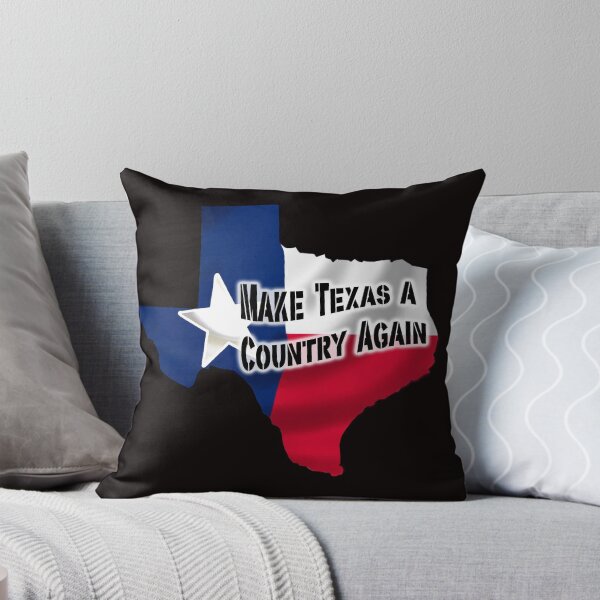 Item preview, Make Texas A Country Again!!! designed and sold by Sybilla Irwin.