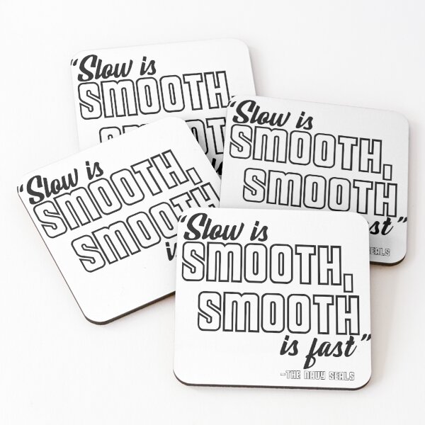 Item preview, Slow is smooth, smooth is fast -The Navy Seals designed and sold by Sticker Up.