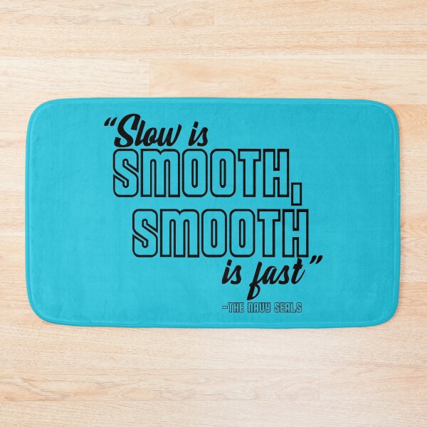 Item preview, Slow is smooth, smooth is fast -The Navy Seals designed and sold by Sticker Up.