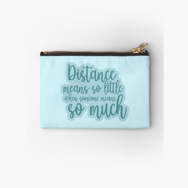 Item preview, Distance Means So Little When Someone Means So Much - LDR Gift designed and sold by lunanova.