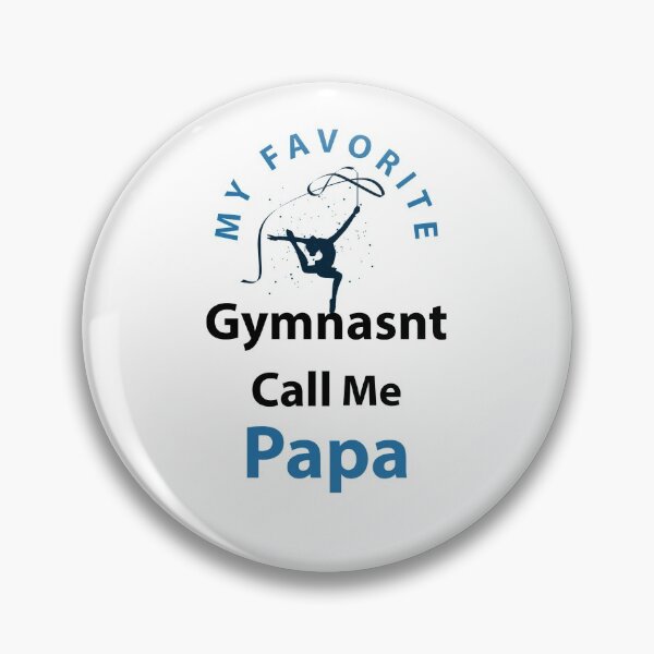 Item preview, My Favorite Gymnast Call Me Papa designed and sold by Kadouh.