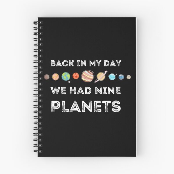 Item preview, BACK IN MY DAY WE HAD NINE PLANETS designed and sold by NiceSign.
