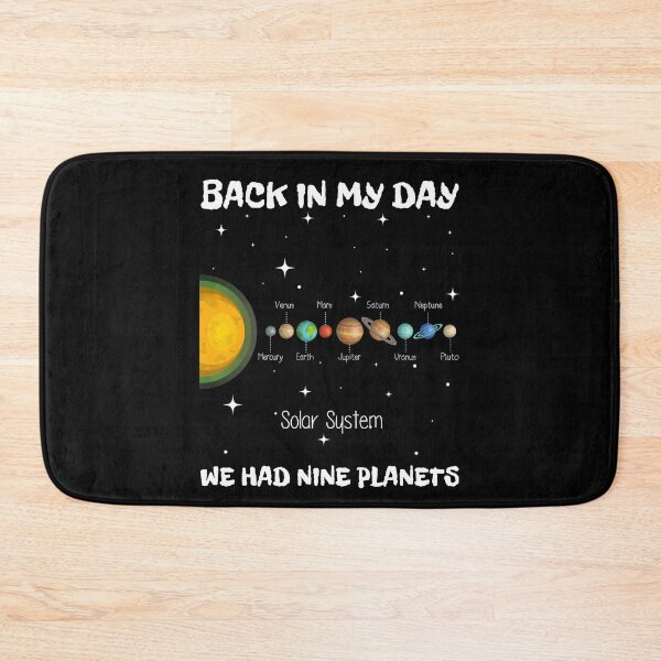 Item preview, BACK IN MY DAY WE HAD NINE PLANETS designed and sold by NiceSign.