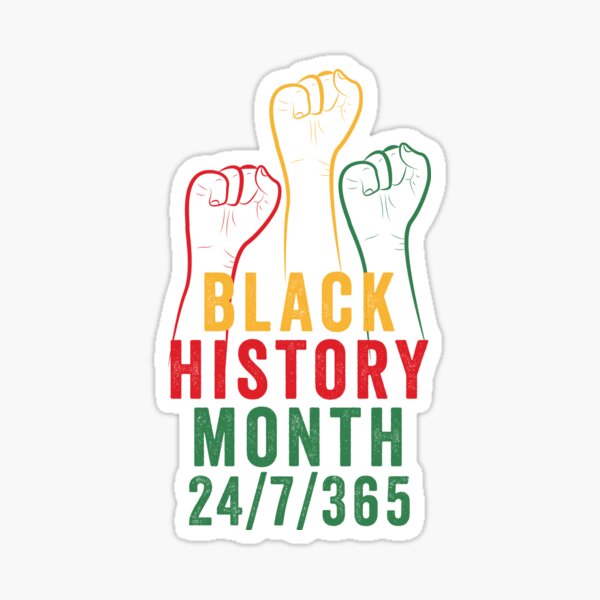 Item preview, Black History Month 24/7/365 designed and sold by AmalGr.