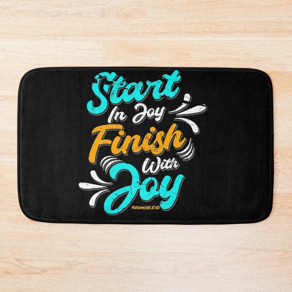 Item preview, START IN JOY FINISH WITH JOY designed and sold by ALCHILE1.