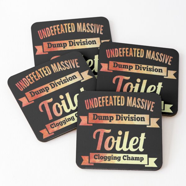 Item preview, Undefeated Massive Dump Division Toilet Clogging Champ designed and sold by AYACHI90.