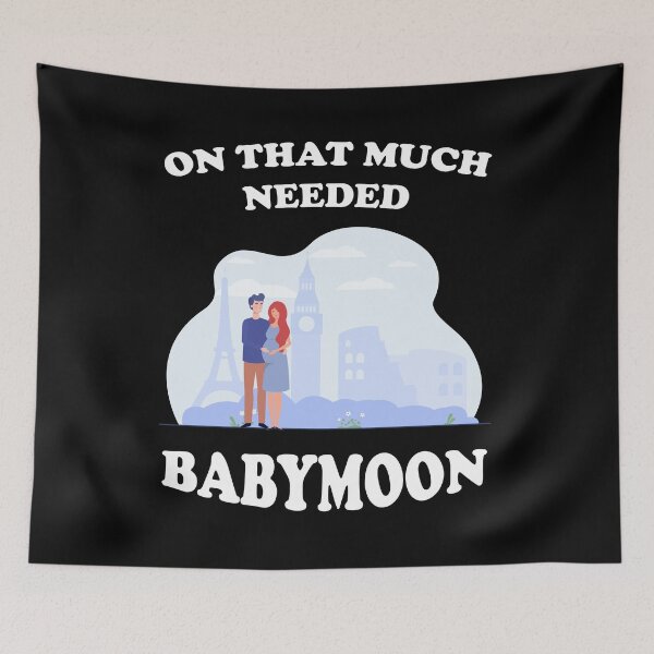 Item preview, On That Much Needed Babymoon designed and sold by DesignByJK.
