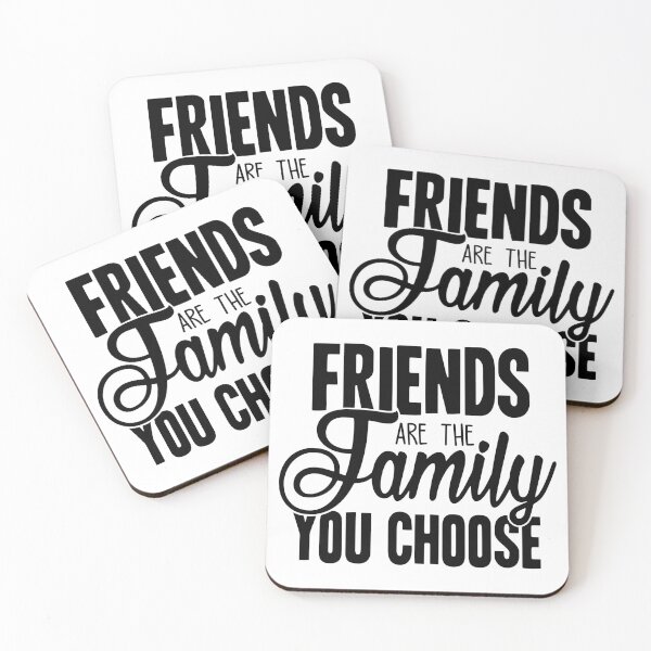 Item preview, Friends are the Family You Choose designed and sold by OutfitduJour.