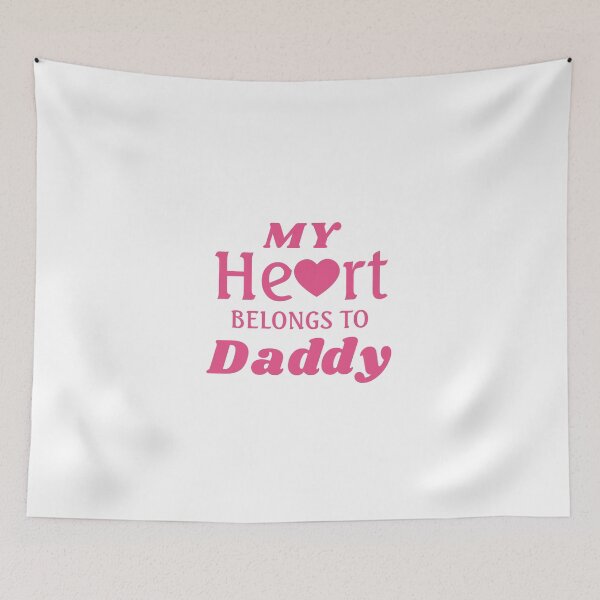 Item preview, my heart belongs to daddy designed and sold by Beshtawi Store.