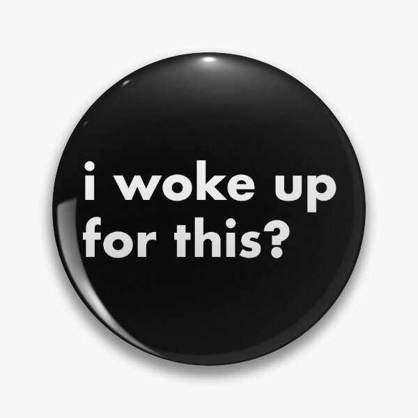 Item preview, I woke up for this? White designed and sold by DieggDesign.