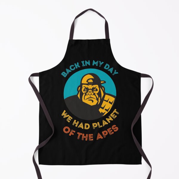 Item preview, BACK IN MY DAY WE HAD PLANET OF THE APES designed and sold by NiceSign.