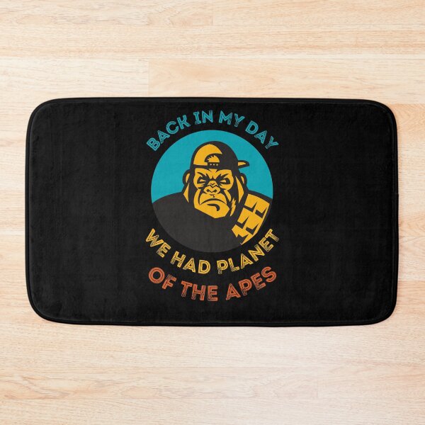 Item preview, BACK IN MY DAY WE HAD PLANET OF THE APES designed and sold by NiceSign.