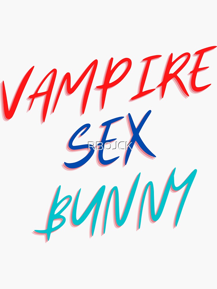 Vampire Sex Bunny Fun Tee Sticker By Rbojck Redbubble