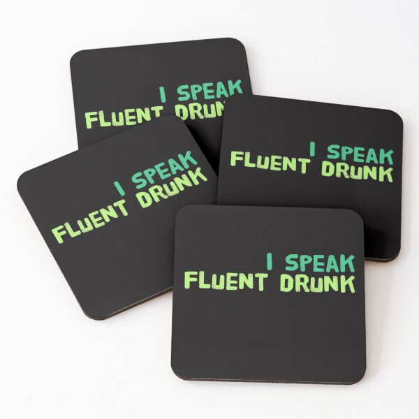 Item preview, I Speak Fluent Drunk designed and sold by Five O'clock Shirts.