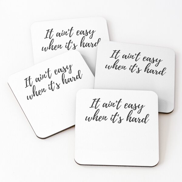 Item preview, It ain't easy when it's hard Cursive text designed and sold by Omniodise.