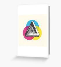 Seeing is Believing Greeting Card