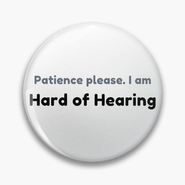 Item preview, Deaf - Hearing Impaired, Hard of Hearing designed and sold by GionaSophia.
