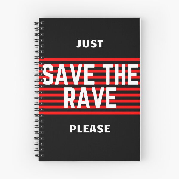 Item preview, Save the rave designed and sold by HugsAndSnacks.