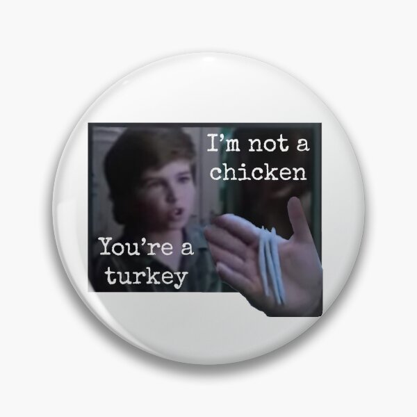 Item preview, I'm Not a Chicken, You're a Turkey designed and sold by spamtasm.