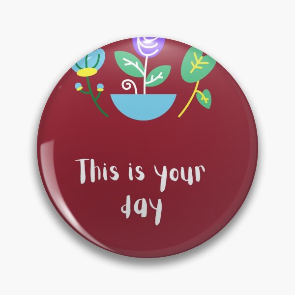 Item preview, this is your day, 14 Feb designed and sold by idizayilstore.