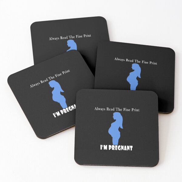 Item preview, Always Read The Fine I'm Pregnant  designed and sold by Bouchfashions.