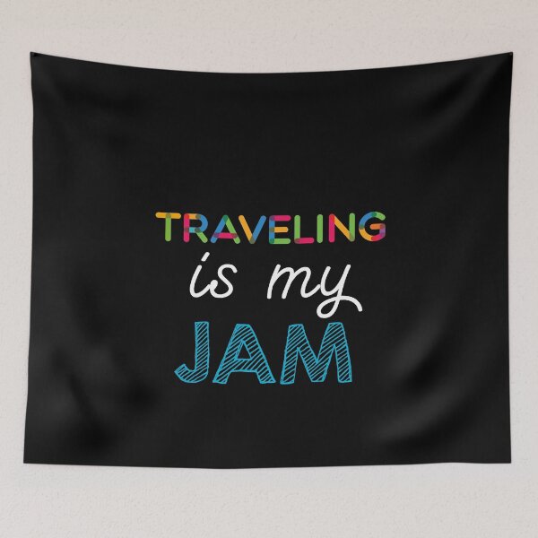 Item preview, Traveling is my Jam. Funny Traveling Design designed and sold by Custom365.
