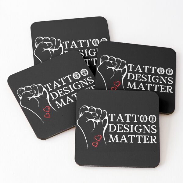 Item preview, Tattoo Designs Matter (white letters) designed and sold by ColdCityDesign.