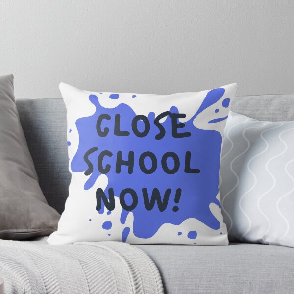 Item preview, Close Schools Now designed and sold by PetitePeche.