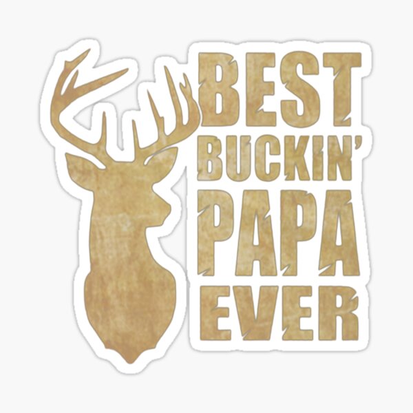 best buckin papa