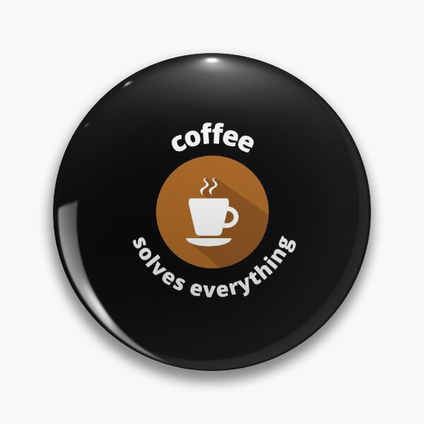 Item preview, Coffee solves everything designed and sold by NiceSign.