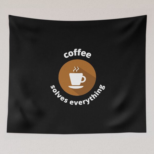 Item preview, Coffee solves everything designed and sold by NiceSign.