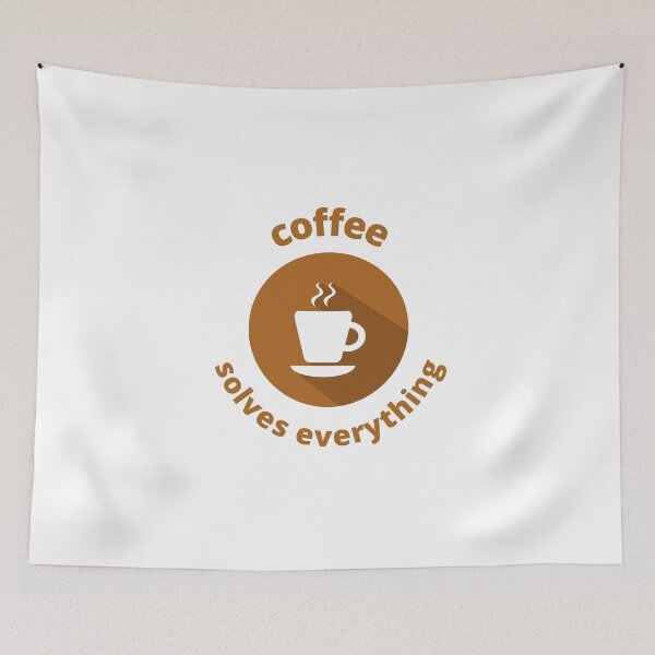 Item preview, Coffee solves everything designed and sold by NiceSign.