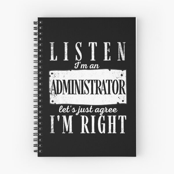 Item preview, Listen I'm an Administrator, Let's Just Agree I’m Right designed and sold by Adonalyn.