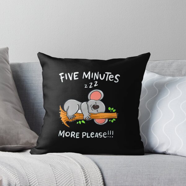 Item preview, FIVE MINUTES MORE PLEASE designed and sold by medbenCreation.
