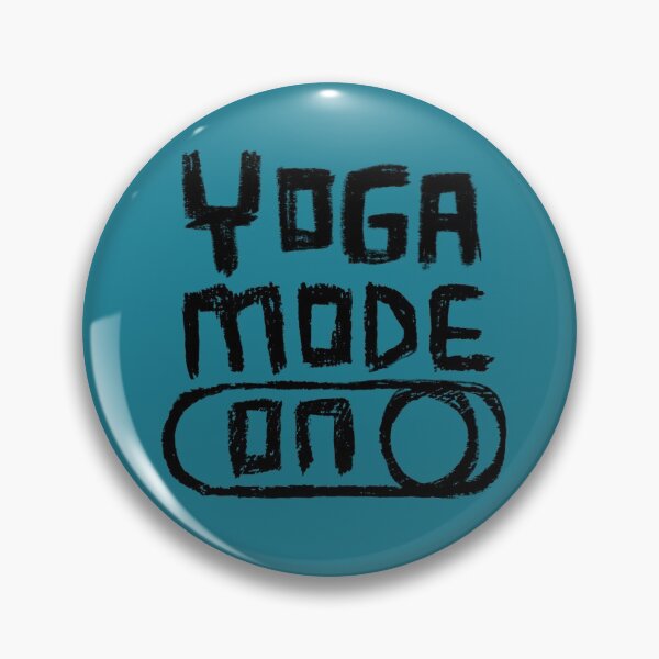 Item preview, Yoga Mode ON for Yoga Time designed and sold by badlydrawnbabe.