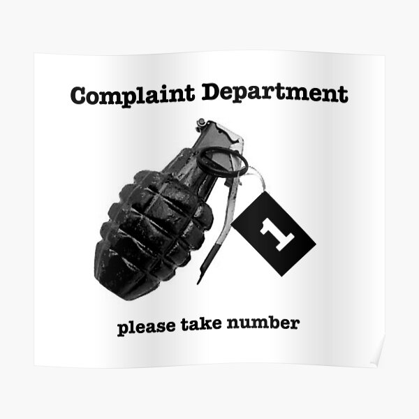 complaint-department-please-take-a-number-poster-by-myrobothand