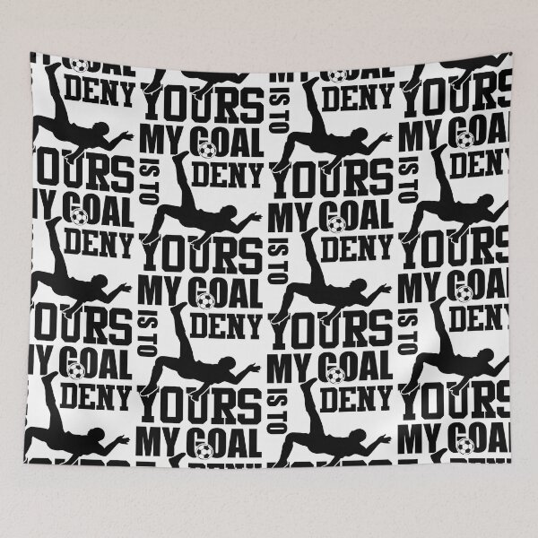 Item preview, My Goal Is To Deny Yours | Soccer Fan designed and sold by GravitiTees.