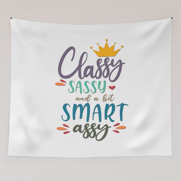 Item preview, Classy, Sassy and Smart Assy designed and sold by BandMomDesigns.