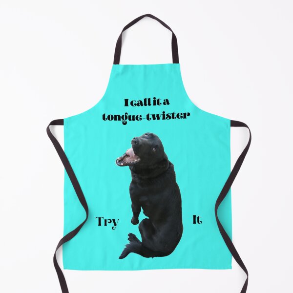 Item preview, I call it a tongue-twister - Try it - challenge by black dog 2 designed and sold by AnnaBBS.